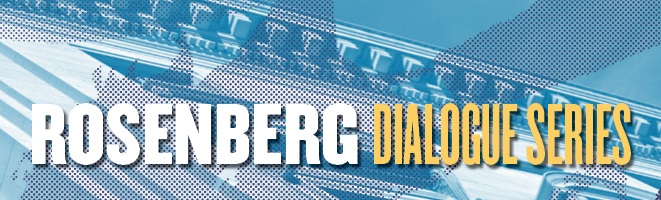 Rosenberg Dialogue Series header