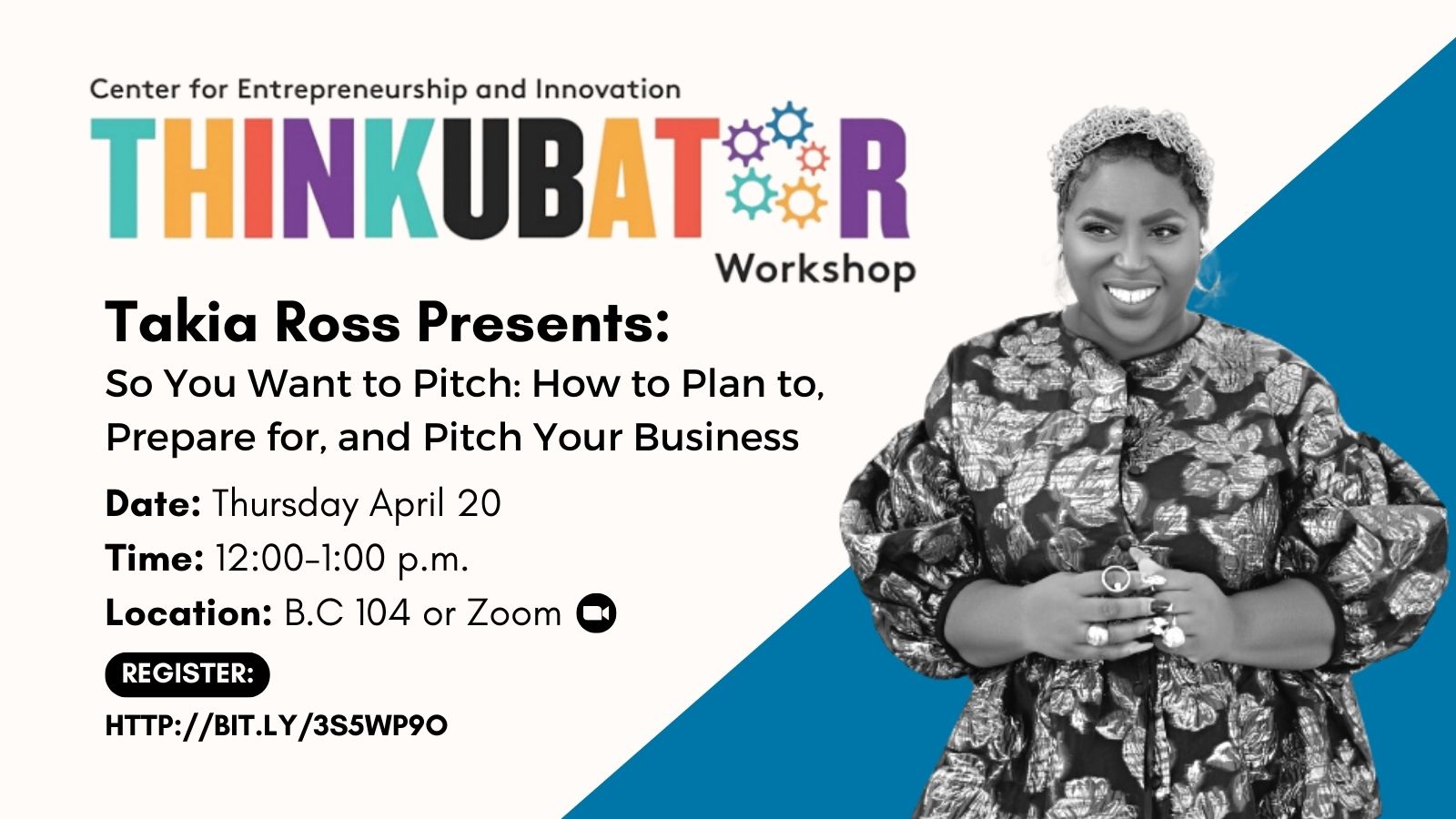 Graphic of Spring 2023 thinkubator workshop hosted by Takia Ross