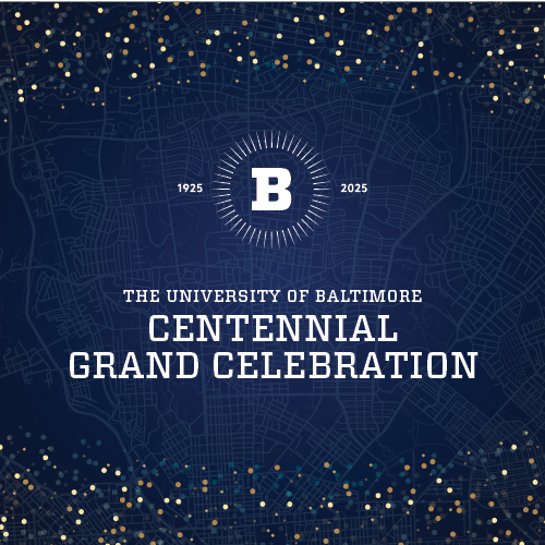 The University of Baltimore Centennial Grand Celebration