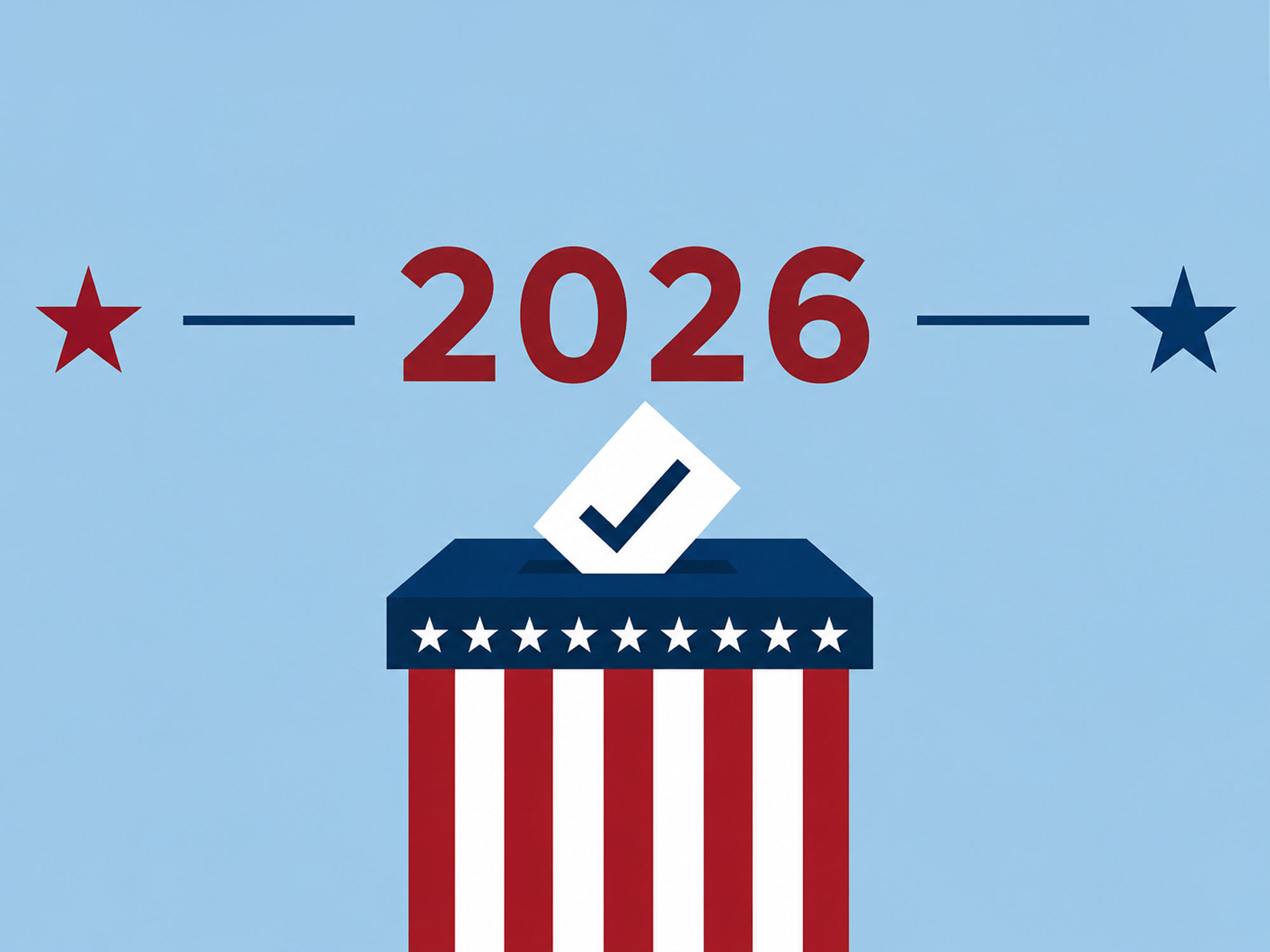 Graphic showing “2026” above a patriotic ballot box with a check-mark ballot, red and blue stars, and a light blue background.