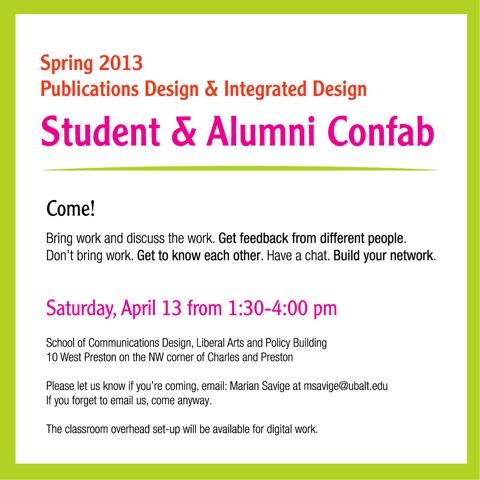 Spring 2013 Publication Design and Integrated Design Student & Alumni Confab 