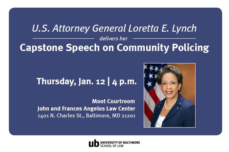U.S. Attorney General Loretta E. Lynch to give capstone speech on community policing