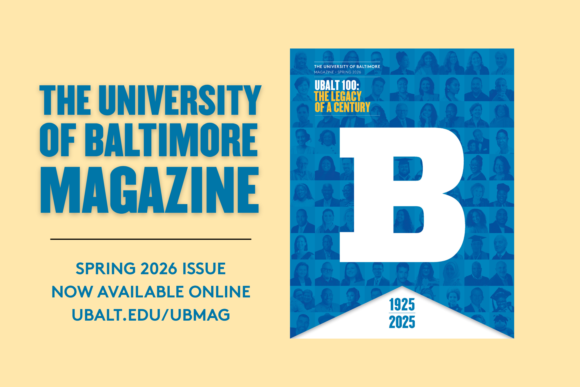 The University of Baltimore Magazine Spring 2026 issue now available online at ubalt.edu/ubmag