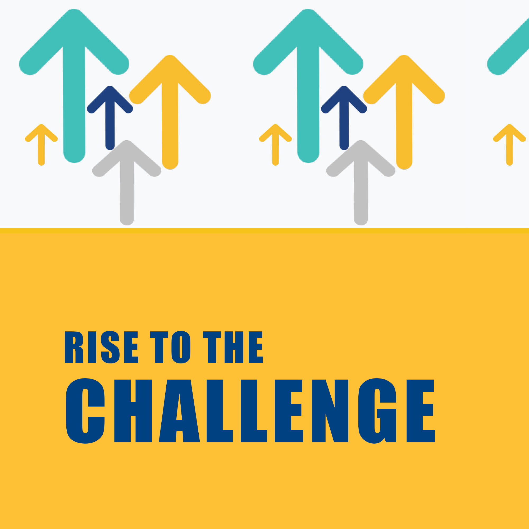 10 up arrows and text that reads Rise to the Challenge