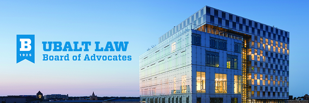 Banner featuring the University of Baltimore School of Law building at dusk with the UBalt Law Board of Advocates logo displayed on the left.